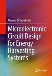 Cover von Microelectronic Circuit Design for Energy Harvesting Systems