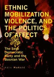 Cover von Ethnic Mobilization, Violence, and the Politics of Affect