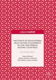 Cover von The Ethics of Educational Healthcare Placements in Low and Middle Income Countries
