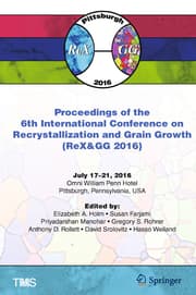 Cover von Proceedings of the 6th International Conference on Recrystallization and Grain Growth (ReX&GG 2016)