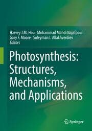 Cover von Photosynthesis: Structures, Mechanisms, and Applications