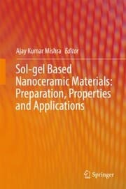 Cover von Sol-gel Based Nanoceramic Materials: Preparation, Properties and Applications