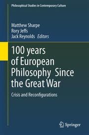 Cover von 100 years of European Philosophy Since the Great War