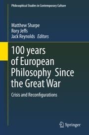 Cover von 100 years of European Philosophy Since the Great War