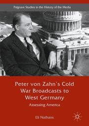 Cover von Peter von Zahn's Cold War Broadcasts to West Germany