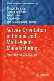 Cover von Service Orientation in Holonic and Multi-Agent Manufacturing