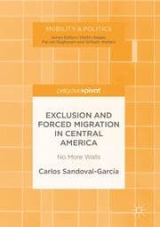 Cover von Exclusion and Forced Migration in Central America