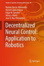 Cover von Decentralized Neural Control: Application to Robotics