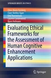 Cover von Evaluating Ethical Frameworks for the Assessment of Human Cognitive Enhancement Applications