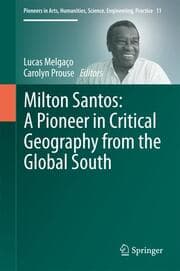 Cover von Milton Santos: A Pioneer in Critical Geography from the Global South