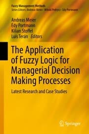 Cover von The Application of Fuzzy Logic for Managerial Decision Making Processes