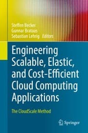 Cover von Engineering Scalable, Elastic, and Cost-Efficient Cloud Computing Applications
