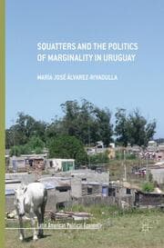 Cover von Squatters and the Politics of Marginality in Uruguay