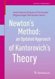 Cover von Newtons Method: an Updated Approach of Kantorovichs Theory