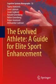 Cover von The Evolved Athlete: A Guide for Elite Sport Enhancement