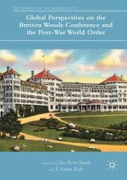 Cover von Global Perspectives on the Bretton Woods Conference and the Post-War World Order