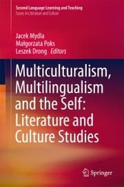 Cover von Multiculturalism, Multilingualism and the Self: Literature and Culture Studies