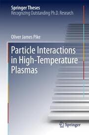 Cover von Particle Interactions in High-Temperature Plasmas