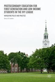 Cover von Postsecondary Education for First-Generation and Low-Income Students in the Ivy League