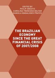 Cover von The Brazilian Economy since the Great Financial Crisis of 2007/2008