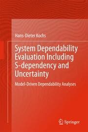 Cover von System Dependability Evaluation Including S-dependency and Uncertainty