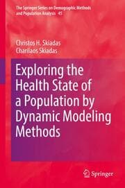 Cover von Exploring the Health State of a Population by Dynamic Modeling Methods