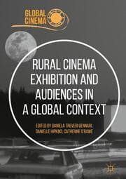 Cover von Rural Cinema Exhibition and Audiences in a Global Context