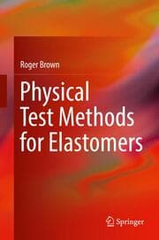 Cover von Physical Test Methods for Elastomers