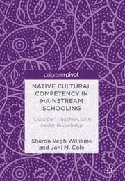Cover von Native Cultural Competency in Mainstream Schooling