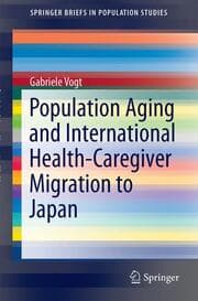 Cover von Population Aging and International Health-Caregiver Migration to Japan