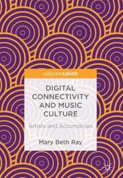Cover von Digital Connectivity and Music Culture