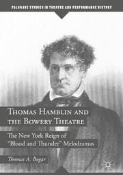 Cover von Thomas Hamblin and the Bowery Theatre