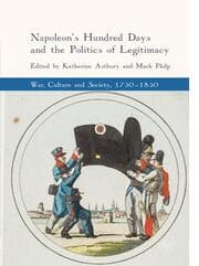 Cover von Napoleon's Hundred Days and the Politics of Legitimacy