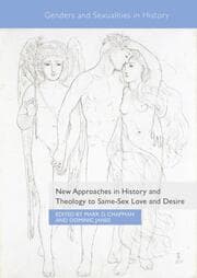 Cover von New Approaches in History and Theology to Same-Sex Love and Desire