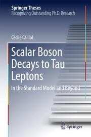 Cover von Scalar Boson Decays to Tau Leptons