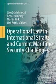 Cover von Operational Law in International Straits and Current Maritime Security Challenges