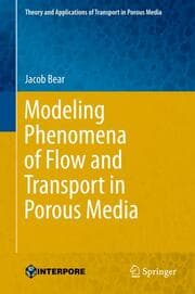 Cover von Modeling Phenomena of Flow and Transport in Porous Media
