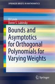Cover von Bounds and Asymptotics for Orthogonal Polynomials for Varying Weights