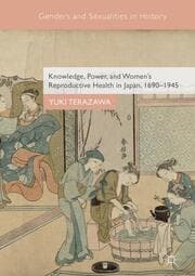 Cover von Knowledge, Power, and Women's Reproductive Health in Japan, 1690-1945