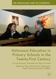 Cover von Holocaust Education in Primary Schools in the Twenty-First Century