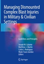 Cover von Managing Dismounted Complex Blast Injuries in Military & Civilian Settings