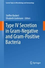 Cover von Type IV Secretion in Gram-Negative and Gram-Positive Bacteria