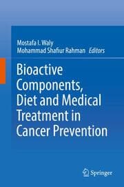 Cover von Bioactive Components, Diet and Medical Treatment in Cancer Prevention