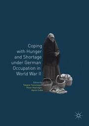 Cover von Coping with Hunger and Shortage under German Occupation in World War II
