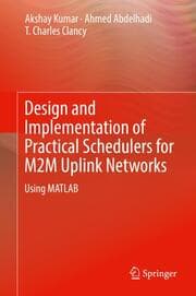 Cover von Design and Implementation of Practical Schedulers for M2M Uplink Networks