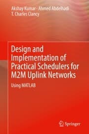 Cover von Design and Implementation of Practical Schedulers for M2M Uplink Networks