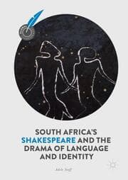 Cover von South Africa's Shakespeare and the Drama of Language and Identity
