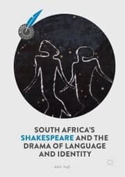 Cover von South Africa's Shakespeare and the Drama of Language and Identity