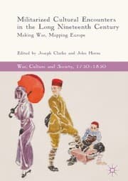 Cover von Militarized Cultural Encounters in the Long Nineteenth Century