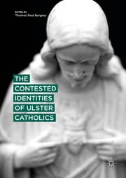 Cover von The Contested Identities of Ulster Catholics